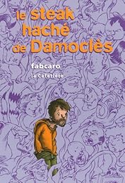 Le  steak haché de Damoclès