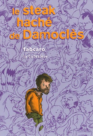 Le  steak haché de Damoclès