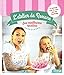 L'atelier de Roxane : Ses meilleures recettes by 
