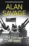 Front cover for the book The Calm and the Storm by Alan Savage