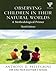 Observing Children in Their Natural Worlds: A Methodological Primer, Third Edition