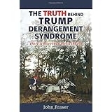 The Truth Behind Trump Derangement Syndrome: "There is more than meets the eye"