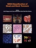 WHO Classification of Head and Neck Tumours (IARC WHO Classification of Tumours)