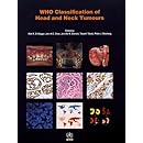 WHO Classification of Head and Neck Tumours (IARC WHO Classification of Tumours)
