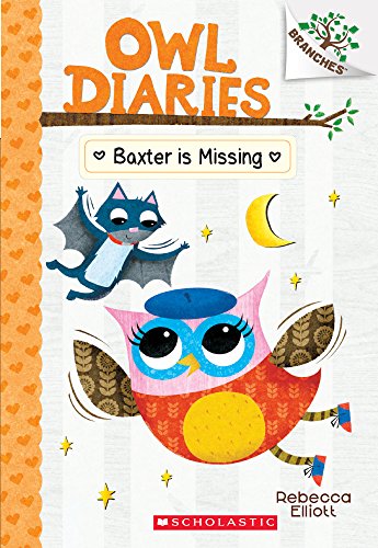 Baxter Is Missing (Owl Diaries)