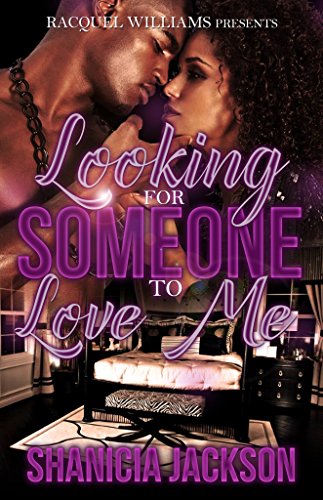 Looking For Someone To Love Me