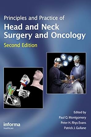 Principles And Practice Of Head And Neck Surgery And