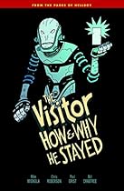 The Visitor: How and Why He Stayed The Visitor: How and Why He Stayed