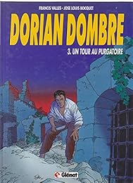 Dorian Dombre 3 : Un tour au purgatoire