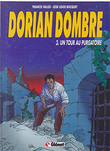 Dorian Dombre 3 : Un tour au purgatoire