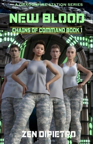 New Blood: Chains of Command Book 1 (Volume 1) Paperback – May 2, 2018