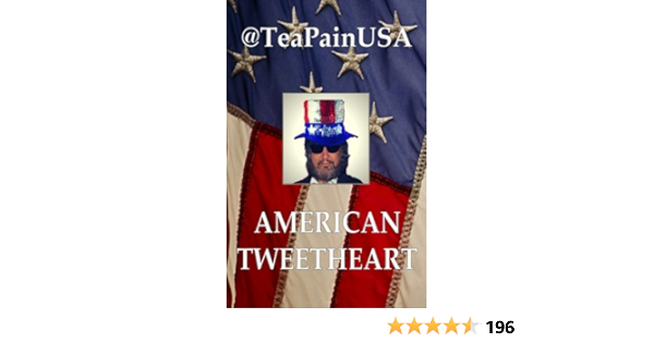 Amazon Com American Tweetheart 9781975631888 Teapainusa Libros Amazon Com American Tweetheart 9781975631888 Teapainusa Libros