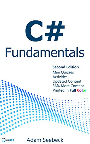 C# Fundamentals by Adam Seebeck