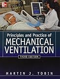 Principles And Practice of Mechanical Ventilation, Third Edition-Wow! eBook