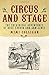 Circus and Stage: The Theatrical Adventures of Rose Edouin and G. B. W. Lewis (Biography)