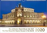 Opera Houses, a Music Calendar 2020: The Most Beautiful Opera Houses in the World - DIN-A-4 (11.7 x by 
