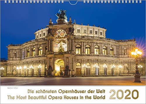 Opera Houses, a Music Calendar 2020: The Most Beautiful Opera Houses in the World - DIN-A-4 (11.7 x by 