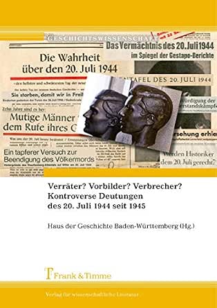 Amazon Com Verrater Vorbilder Verbrecher Kontroverse Deutungen