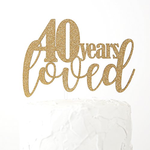 NANASUKO 40th Birthday/Anniversary Cake Topper - 40 years loved - Premium quality Made in USA - gold glitter