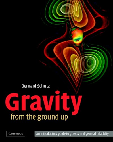 Download Gravity from the Ground Up: An Introductory Guide to Gravity and General Relativity (English Edition) PDF