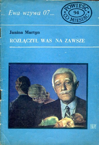 Rozlaczyl was na zawsze