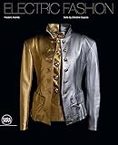 Electric Fashion by