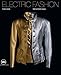 Electric Fashion by