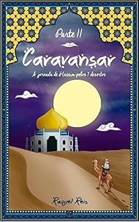 Livro Caravansar: A jornada de Hassim pelos 7 desertos