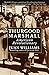 Thurgood Marshall: American Revolutionary by Juan Williams