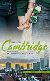 Livro Sob o céu de Cambridge (Tempo e Destino Livro 1)