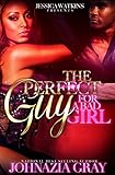 The Perfect Guy For A Bad Girl