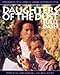 Daughters of the Dust: The Making of an African American Woman's Film - Book by Julie Dash