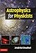 Astrophysics for Physicists