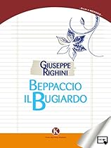Beppaccio il bugiardo (Italian Edition)