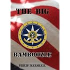 The Big Bamboozle: 9/11 and the War on Terror
