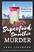 Superfood Smoothie Murder (Harmony Cafe Cozy Mystery) by