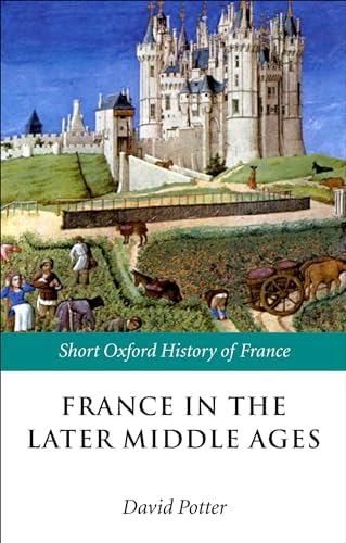 Amazon.com: France in the Later Middle Ages 1200-1500 (Short