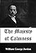 The Majesty of Calmness: Individual Problems and Possibilities (Illustrated) (1900)