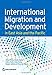 International Migration and Development in East Asia and the Pacific - Book by Yukon Huang