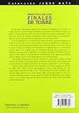 Image de Practica De Los Finales De Torre /Practical Book Endings (Jaque Mate) (Spanish Edition)