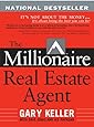 The Millionaire Real Estate Agent: It's Not About the Money...It's About Being the Best You Can Be!