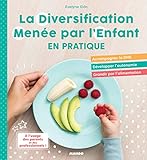 La diversification menée par l'enfant en pratique ! by 