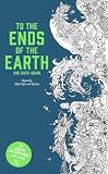To the Ends of the Earth and Back Again: The Longest Colouring Book in the World by 