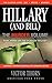 Hillary (And Bill) The Murder Volume: Part Three of the Clinton Trilogy