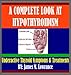 A Complete Look at Hypothyroidism by 