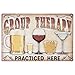 UNIQUELOVER Bar Accessories, Group Therapy Practiced Here Retro Vintage Metal Bar Signs for Home Bar Decor 12” X 8”
