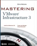 Mastering VMware Infrastructure 3 by