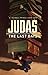 Judas: The Last Days by W. Maxwell Prince, John Amor