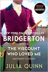 The Viscount Who Loved Me: Bridgerton