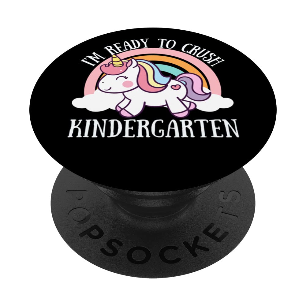 I'm Ready To Crush Kindergarten Class Rainbow Unicorn Girl PopSockets Swappable PopGrip